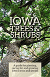 Guide to Trees and Shrubs of Iowa